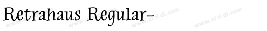 Retrahaus Regular字体转换